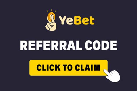yebet|YeBet Referral Code ᐅ 4F37 (Free Welcome Bonus 2024).
